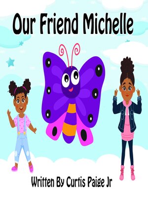 cover image of Our Friend Michelle